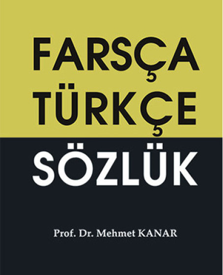 Farsça Türkçe Sözlük (Küçük Boy)