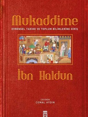Mukaddime ve Evrensel Tarihe ve Toplum Bilimlerine Giriş
