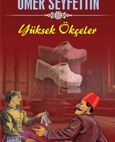 Ömer Seyfettin Yüksek Ökçeler