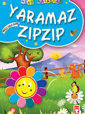 Yaramaz Zıpzıp / Mini Masallar