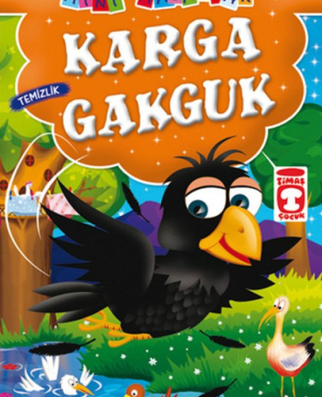 Karga Gakguk - Temizlik / Mini Masallar
