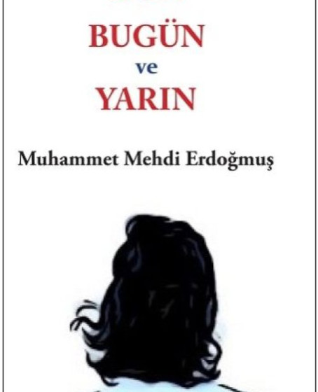 Dün, Bugün ve Yarın
