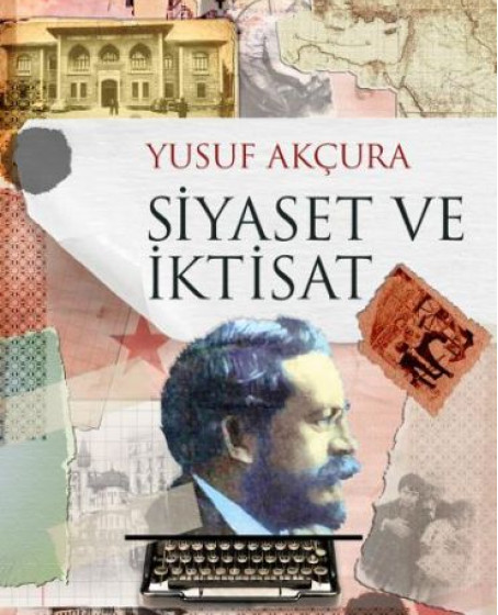 Siyaset ve İktisat Siyaset ve İktisat