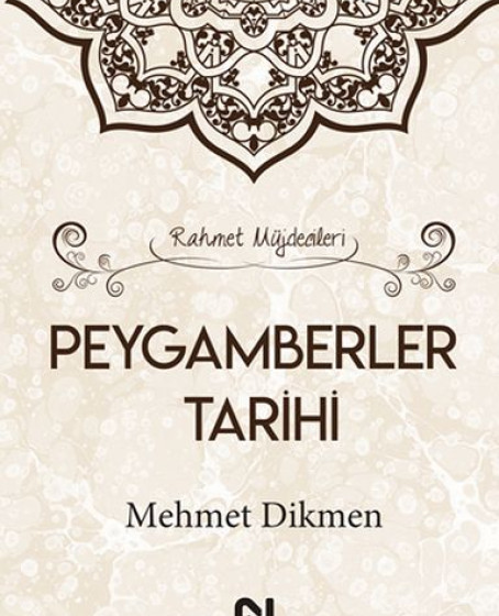 Rahmet Müjdecileri - Peygamberler Tarihi (Ciltli)