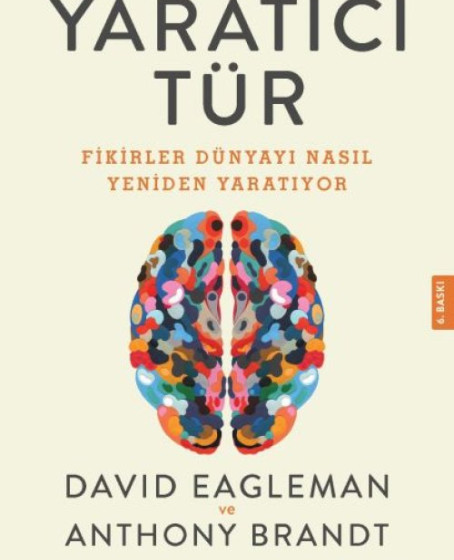 Yaratıcı Tür - Fikirler Dünyayı Nasıl Yeniden Yaratıyor
