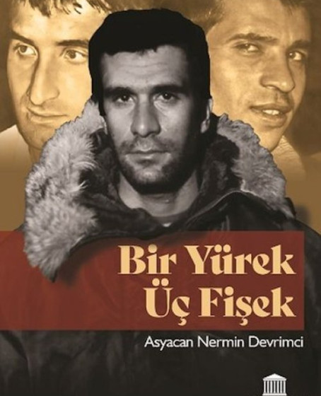 Bir Yürek Üç Fişek