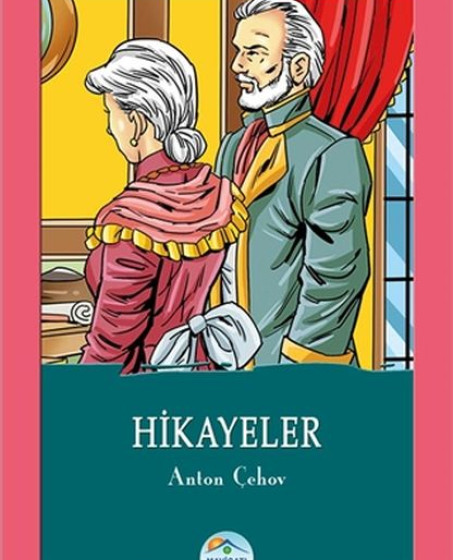 Hikayeler - Anton Çehov Hikayeler - Anton Çehov