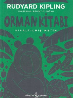 Orman Kitabı - İş Çocuk Klasikleri