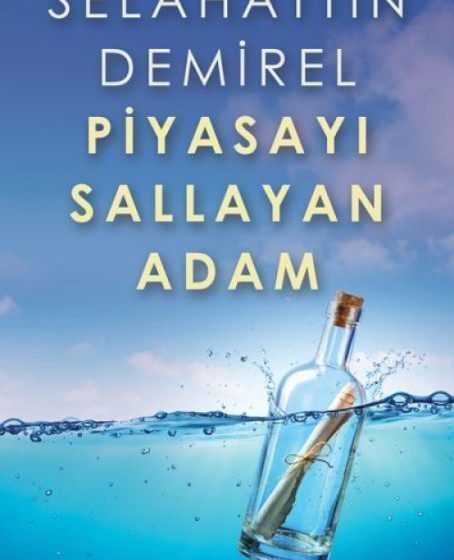 Piyasayı Sallayan Adam Piyasayı Sallayan Adam