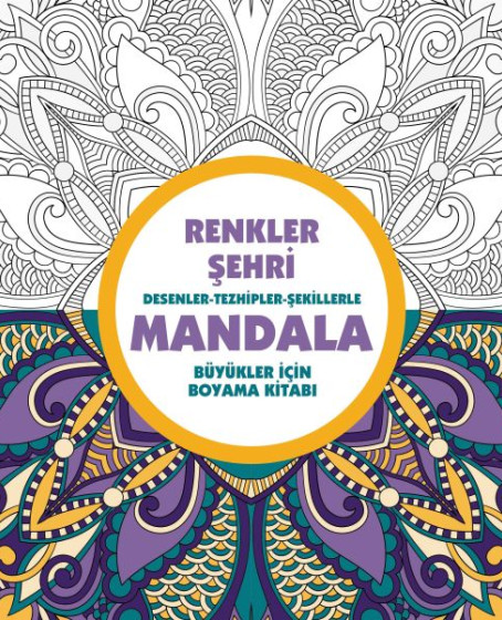 Renkler Şehri - Mandala (Büyükler İçin Boyama)