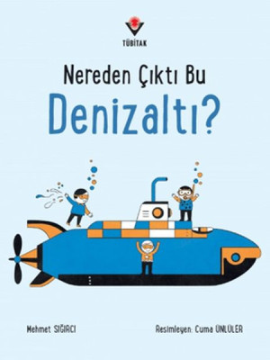 Nereden Çıktı Bu Denizaltı? Nereden Çıktı Bu Denizaltı?