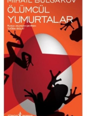 Ölümcül Yumurtalar - Modern Klasikler Dizisi