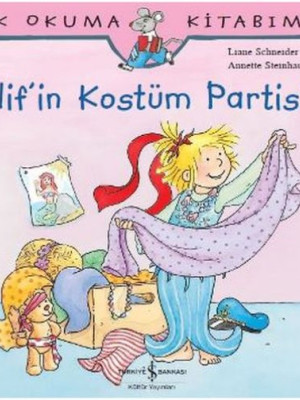 İlk Okuma Kitabım Elif'in Kostüm Partisi