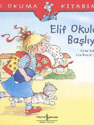 İlk Okuma Kitabım Elif Okula Başlıyor