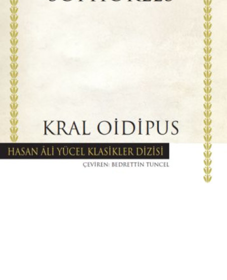 Kral Oidipus - Hasan Ali Yücel Klasikleri Kral Oidipus - Hasan Ali Yücel Klasikleri
