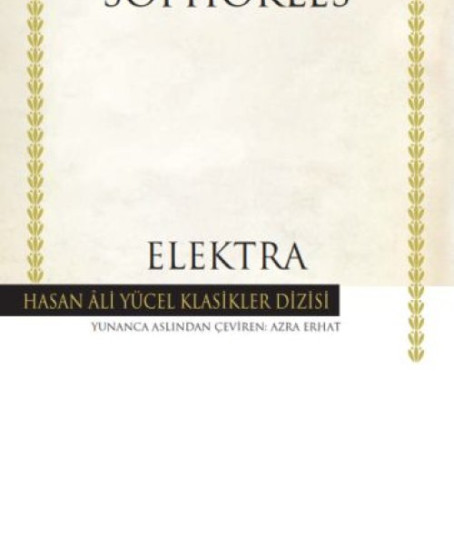 Elektra - Hasan Ali Yücel Klasikleri Elektra - Hasan Ali Yücel Klasikleri