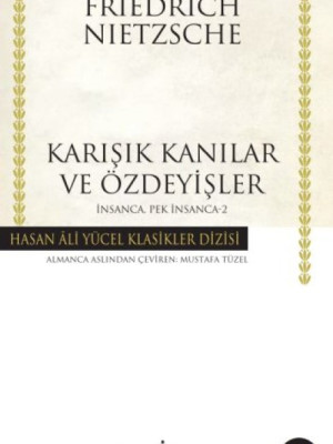 İnsanca Pek İnsanca 2 - Karışık Kanılar ve Özdeyişler - Hasan Ali Yücel Klasikleri İnsanca Pek İnsanca 2 - Karışık Kanılar ve Özdeyişler - Hasan Ali Yücel Klasikleri