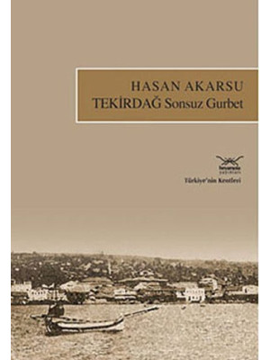 Tekirdağ Sonsuz Gurbet