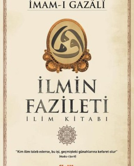 İlmin Fazileti  İlim Kitabı