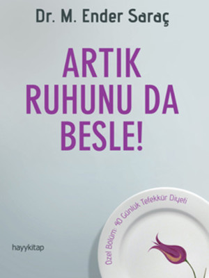 Artık Ruhunu da Besle! Artık Ruhunu da Besle!