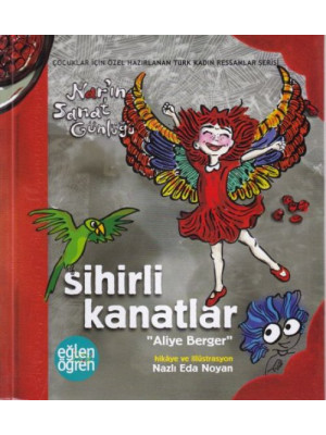 Narın Sanat Günlüğü 5 -Sihirli Kanatlar (Aliye Berger)