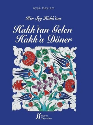 Hakk'tan Gelen Hakk'a Döner Hakk'tan Gelen Hakk'a Döner