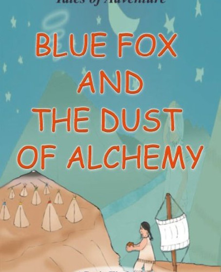 Blue Fox And The Dust Of Alchemy Blue Fox And The Dust Of Alchemy