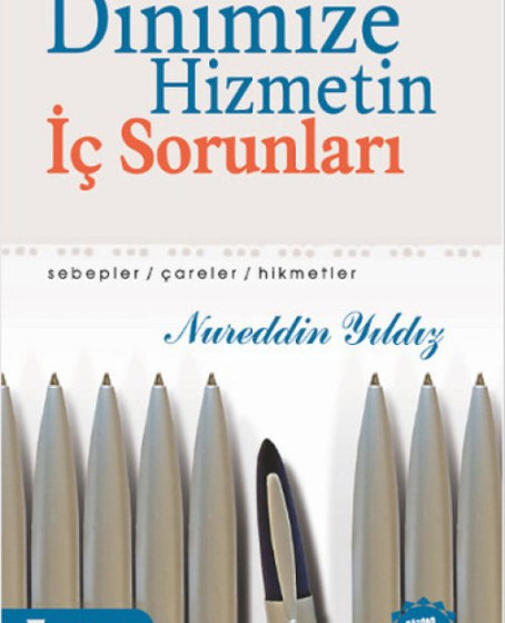 Dinimize Hizmetin İç Sorunları