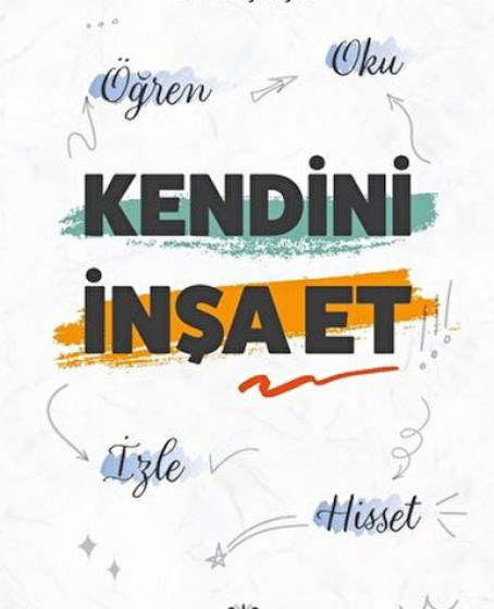 Kendini İnşa Et