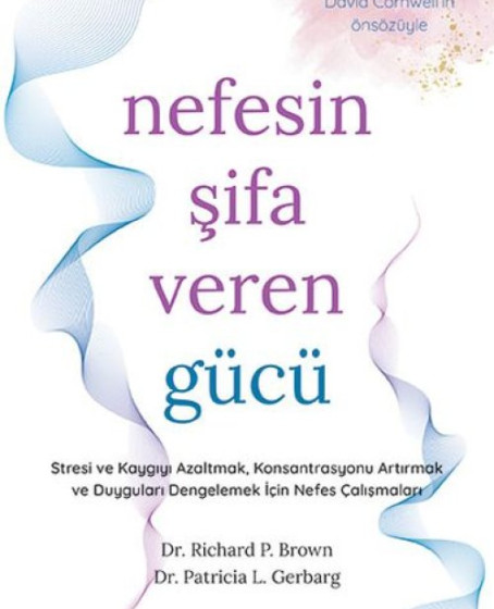 Nefesin Şifa Veren Gücü Nefesin Şifa Veren Gücü