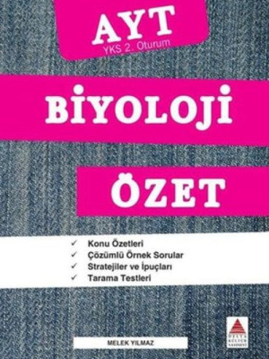 AYT Biyoloji Özet (YKS 2. Oturum) AYT Biyoloji Özet (YKS 2. Oturum)
