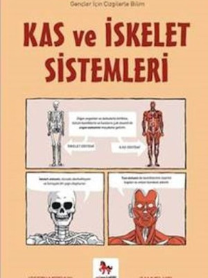 Kas ve İskelet Sistemleri - Gençler İçin Çizgilerle Bilim