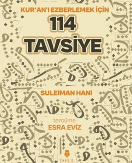 Kuran'ı Ezberlemek İçin 114 Tavsiye