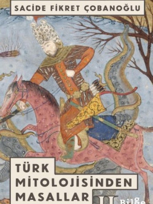 Türk Mitolojisinden Masallar 2