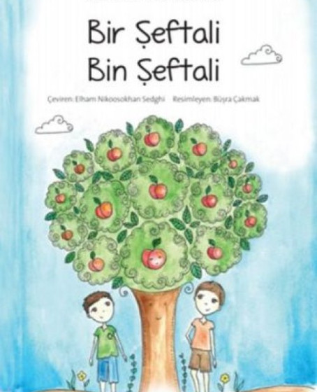 Bir Şeftali Bin Şeftali Bir Şeftali Bin Şeftali