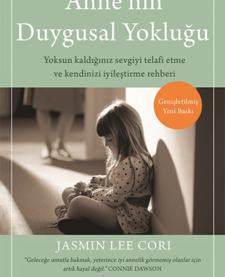 Anne'nin Duygusal Yokluğu Anne'nin Duygusal Yokluğu
