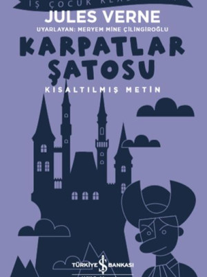 Karpatlar Şatosu - Kısaltılmış Metin