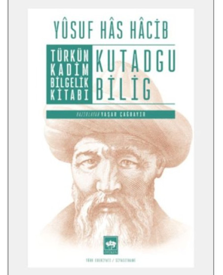 Türkün Kadim Bilgelik Kitabı: Kutadgu Bilig