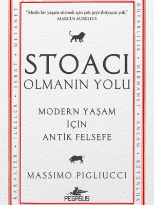 Stoacı Olmanın Yolu Stoacı Olmanın Yolu