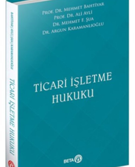 Ticari İşletme Hukuku Ticari İşletme Hukuku
