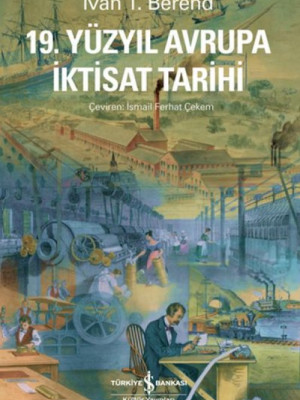 19. Yüzyıl Avrupa İktisat Tarihi