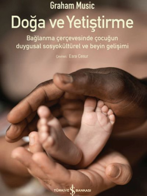 Doğa Ve Yetiştirme