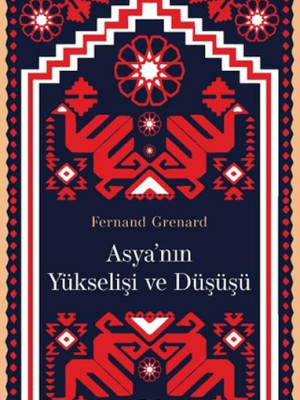 Asya'nın Yükselişi ve Düşüşü Asya'nın Yükselişi ve Düşüşü
