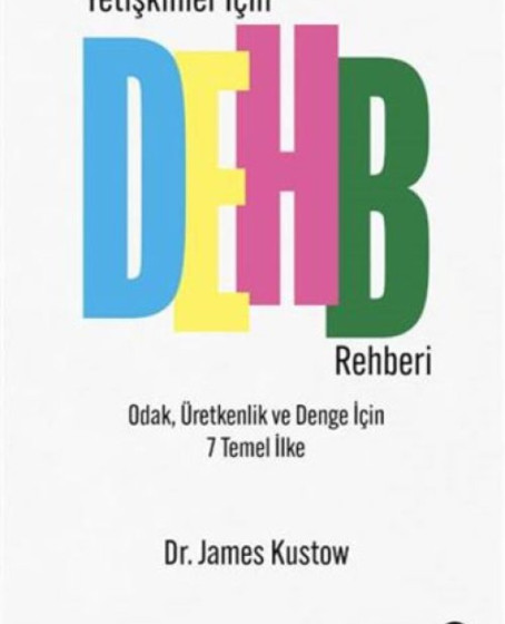 Yetişkinler İçin DEHB Rehberi
