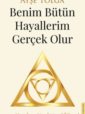 Benim Bütün Hayallerim Gerçek Olur Benim Bütün Hayallerim Gerçek Olur