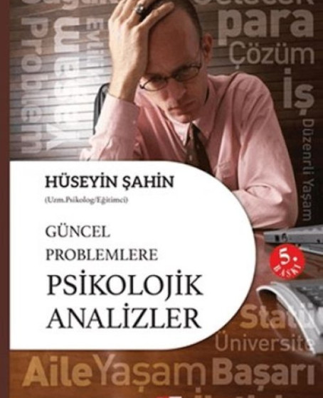 Güncel Problemlere Psikolojik Analizler