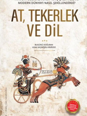 At, Tekerlek ve Dil