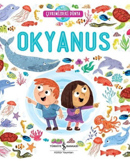 Çevremizdeki Dünya Okyanus