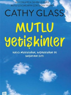 Mutlu Yetişkinler Mutlu Yetişkinler
