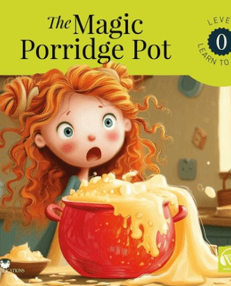 The Magic Porridge Pot Starter – Level 0 - İngilizce Hikaye